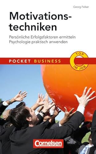 9783589234462: Motivationstechniken: Persnliche Erfolgsfaktoren ermitteln. Psychologie praktisch anwenden