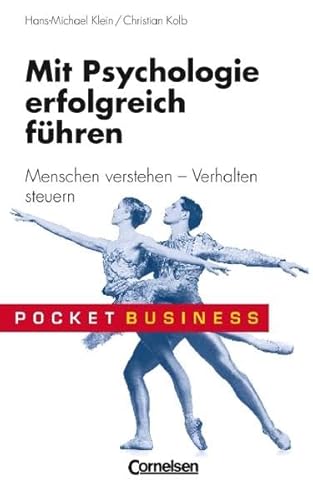 Imagen de archivo de Pocket Business: Mit Psychologie erfolgreich fhren. Menschen verstehen - Verhalten steuern a la venta por medimops