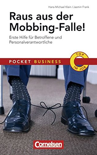 Stock image for Raus aus der Mobbing-Falle: Erste Hilfe für Betroffene und Personalverantwortliche for sale by WorldofBooks