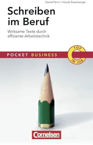 Beispielbild fr Pocket Business: Schreiben im Beruf: Wirksame Texte durch effiziente Arbeitstechnik zum Verkauf von medimops