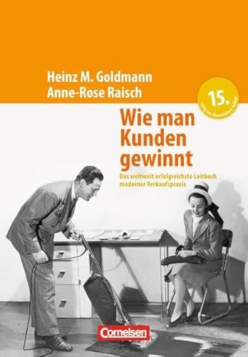 Stock image for Handbcher Unternehmenspraxis: Wie man Kunden gewinnt: Das weltweit erfolgreichste Leitbuch moderner Verkaufspraxis. Buch for sale by medimops