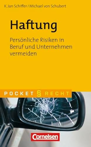 9783589238163: Pocket Recht: Haftung: Persnliche Risiken in Beruf und Unternehmen vermeiden