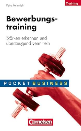 Stock image for Pocket Business - Training: Bewerbungstraining: Strken erkennen und berzeugend vermitteln for sale by medimops