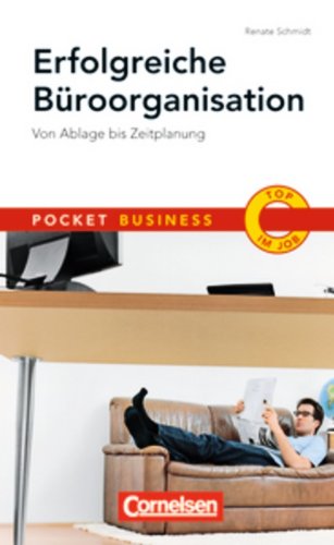 Stock image for Pocket Business: Erfolgreiche Broorganisation: Von Ablage bis Zeitplanung for sale by medimops