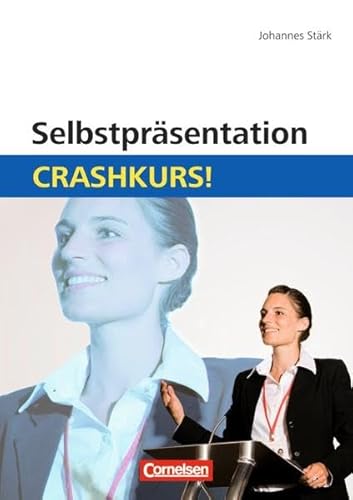 Stock image for Selbstprsentation: Crashkurs! for sale by medimops