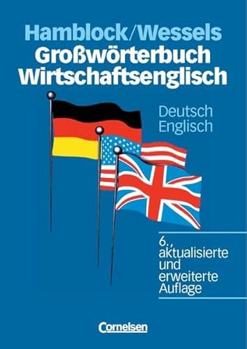 9783589240500: Grossworterbuch Wirtschaftsenglisch: Grossworterbuch Wirtschaftsenglisch D/E