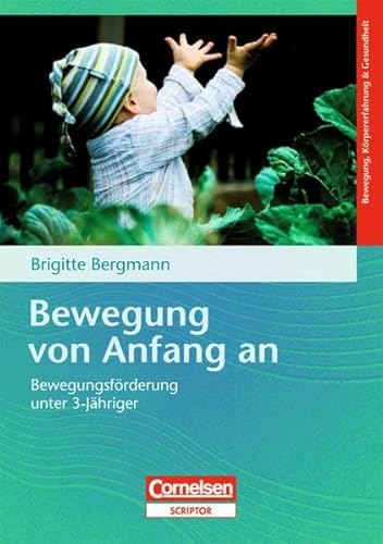 9783589245789: Bewegung von Anfang an: Bewegungsfrderung unter 3-Jhriger