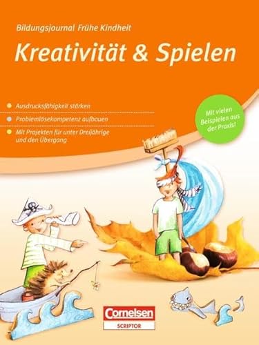 Bildungsjournal Frühe Kindheit: Kreativität & Spielen - Braun Prof. Dr., Daniela