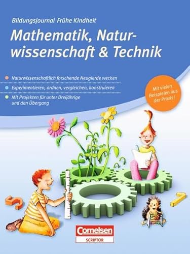 Bildungsjournal Frühe Kindheit: Mathematik, Naturwissenschaft & Technik