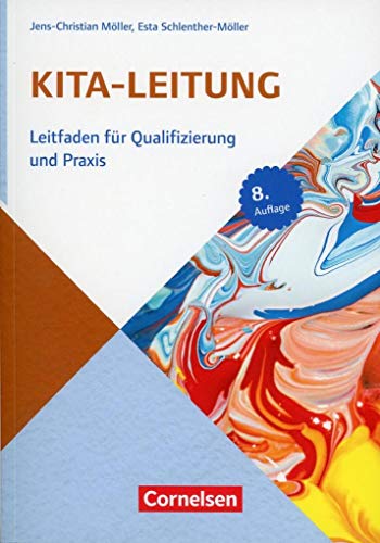 Stock image for Sozialmanagement: Handbuch Kita-Leitung: Leitfaden fr Qualifizierung und Praxis for sale by medimops