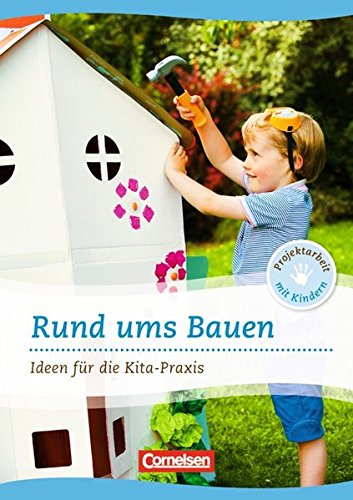 9783589248155: Rund ums Bauen: Ideen fr die Kita-Praxis ab 5 Jahren