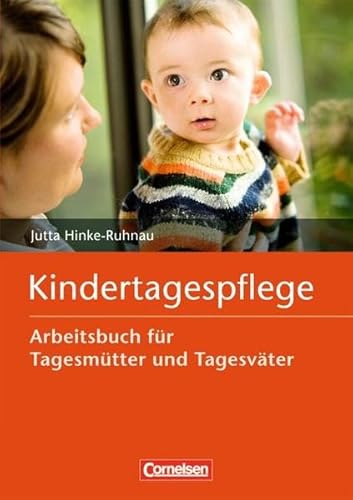 Beispielbild fr Kindertagespflege: Arbeitsbuch fr Tagesmtter und Tagesvter zum Verkauf von Ammareal