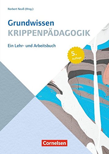 Stock image for Grundwissen Krippenpdagogik: Ein Lehr- und Arbeitsbuch for sale by Books Unplugged