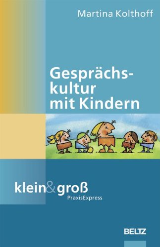 9783589252954: Gesprchskultur mit Kindern: klein & gro PraxisExpress