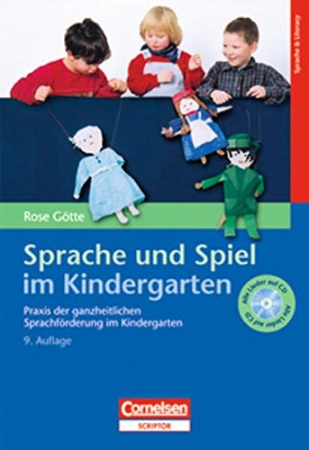 9783589252992: Sprache und Spiel im Kindergarten: Praxis der ganzheitlichen Sprachfrderung in Kindergarten und Vorschule