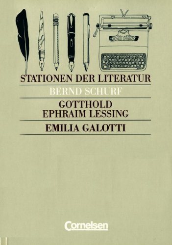 Gotthold Ephraim Lessing: Emilia Galotti - Schurf Bernd