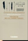 9783590121232: Stationen der Literatur: Erzhler des 20. Jahrhunderts: Text und Materialien