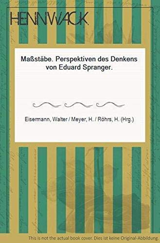 Beispielbild fr Mastbe. Perspektiven des Denkens von Eduard Spranger. zum Verkauf von Antiquariat Kai Gro