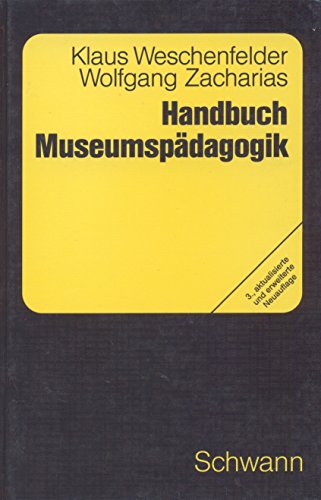 9783590142855: Handbuch Museumspdagogik - Orientierungen und Met