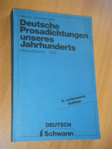 9783590153424: Deutsche Prosadichtungen des 20. Jahrhunderts, in 3 Bdn., Bd.2: Bd. II