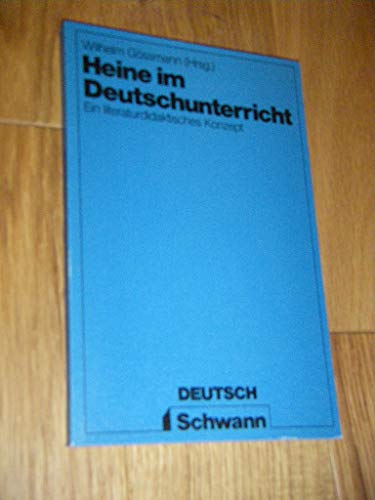 Beispielbild für Heine im Deutschunterricht. Ein literaturdidaktisches Konzept zum Verkauf von medimops