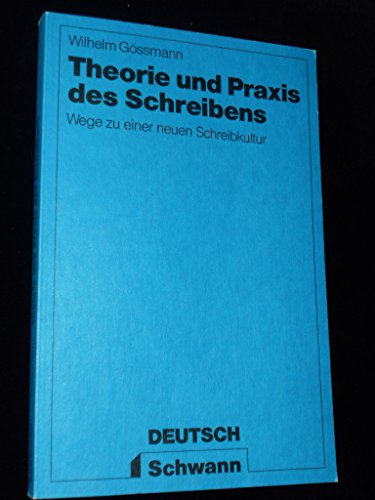Stock image for Theorie und Praxis des Schreibens : Wege zu einer neuen Schreibkultur. for sale by Antiquariat KAMAS