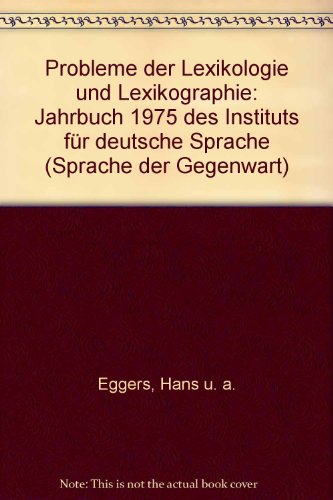 Imagen de archivo de Probleme der Lexikologie und Lexikographie. Jahrbuch 1975 des Instituts fr deutsche Sprache. (=Sprache der Gegenwart; Band 39). a la venta por ralfs-buecherkiste