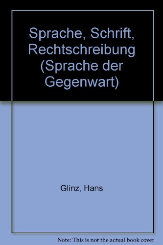 Stock image for Sprache - Schrift - Rechtschreibung. for sale by Antiquariat Christoph Wilde
