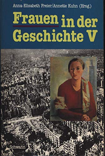 Stock image for Frauen in Der Geschichte Band V for sale by Concordia Books