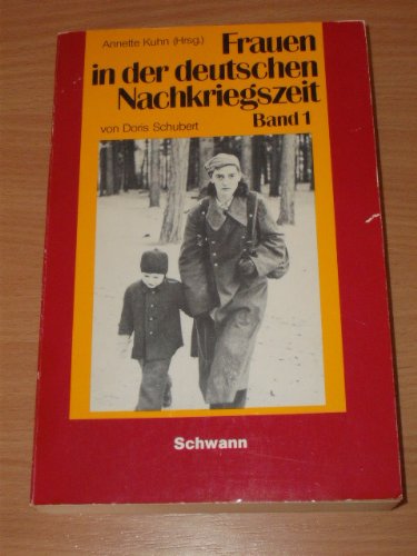 9783590180284: Frauen in der deutschen Nachkriegszeit, Band 1: Frauenarbeit 1945 - 1949. Quellen u. Materialien