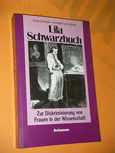 Beispielbild fr Lila Schwarzbuch - Zur Diskriminierung von Frauen in der Wissenschaft zum Verkauf von Antiquariat Buchtip Vera Eder-Haumer