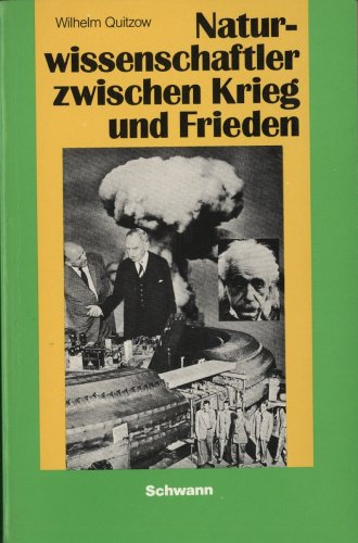 Imagen de archivo de Naturwissenschaftler zwischen Krieg und Frieden. Quellen und Materialien. a la venta por Antiquariat & Verlag Jenior