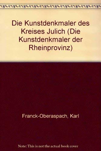 9783590321151: Die Kunstdenkmäler des Kreises Jülich (Die Kunstdenkmäler der Rheinprovinz) (German Edition)