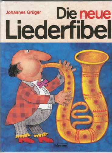 Beispielbild fr Die neue Liederfibel zum Verkauf von medimops