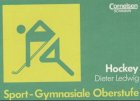 9783590546257: Sport. Hockey. Gymnasiale Oberstufe.