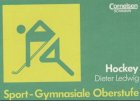 Stock image for Sport - Gymnasiale Oberstufe / Hockey : Schlerbuch for sale by Buchpark