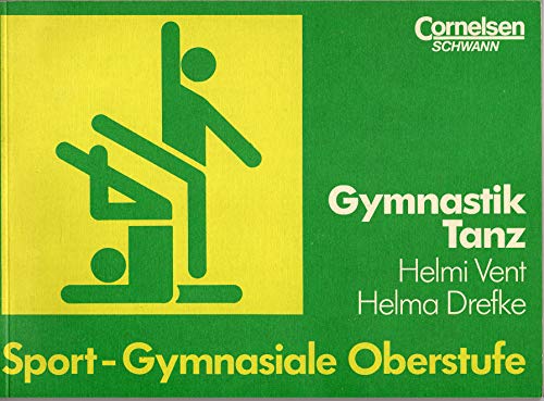 Stock image for Gymnastik / Tanz. Sport - Gymnasiale Oberstufe for sale by Antiquariat Armebooks
