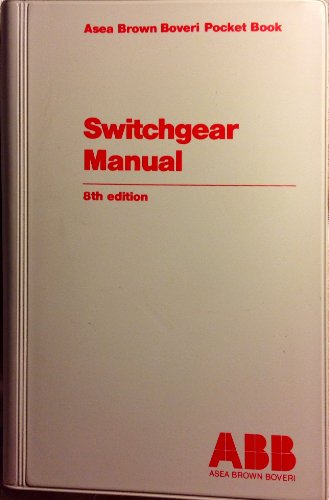 Stock image for Switchgear Manual, 8th Edition for sale by Clevedon Community Bookshop Co-operative