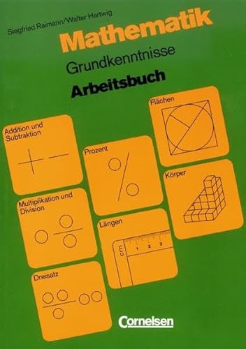 Stock image for Mathematik: Grundkenntnisse fr die Berufsvorbereitung: Mathematik, Grundkenntnisse, Arbeitsbuch for sale by medimops