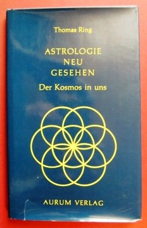 Beispielbild fr Astrologie neu gesehen. Der Kosmos in uns zum Verkauf von medimops