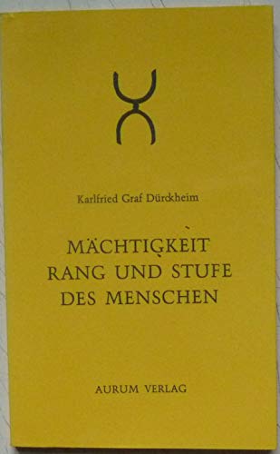 9783591080576: Mächtigkeit, Rang und Stufe des Menschen (German Edition)