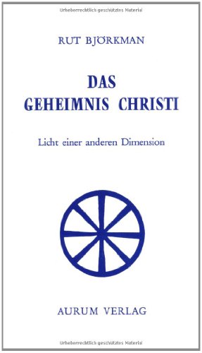 Beispielbild fr Das Geheimnis Christi. Licht einer anderen Dimension zum Verkauf von medimops