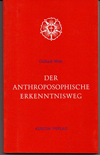 9783591080668: Der anthroposophische Erkenntnisweg (Fermenta cognitionis) (German Edition)