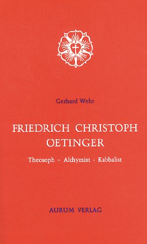 9783591080682: Friedrich Christoph Oetinger: Theosoph, Alchymist, Kabbalist (Fermenta cognitionis) (German Edition)