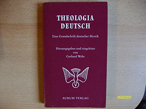 Beispielbild fr Theologia deutsch. e. Grundschrift dt. Mystik zum Verkauf von Wanda Schwrer