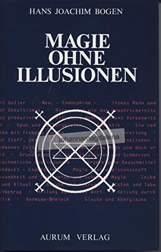 Stock image for Magie ohne Illusionen (Livre en allemand) for sale by Antiquariat Nam, UstId: DE164665634
