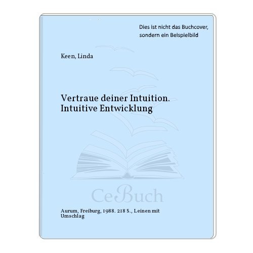 Stock image for Vertraue Deiner Intuition. Intuitive Entwicklung. for sale by Antiquariat Jenischek