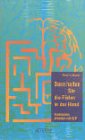 Beispielbild fr dann halten sie die fden in der hand. praktisches arbeiten mit NLP. zum Verkauf von alt-saarbrcker antiquariat g.w.melling