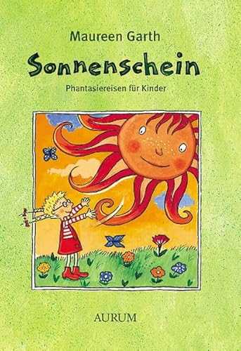 Imagen de archivo de Sonnenschein: Phantasiereisen fr Kinder a la venta por medimops