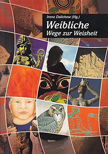 Imagen de archivo de Weibliche Wege zur Weisheit a la venta por medimops